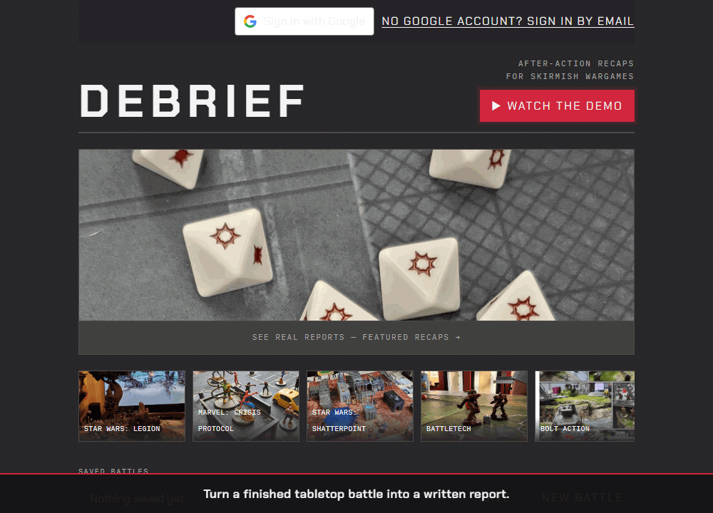 Animated walkthrough of Debrief: selecting a game system, logging both armies, writing a round summary, and generating a finished battle report